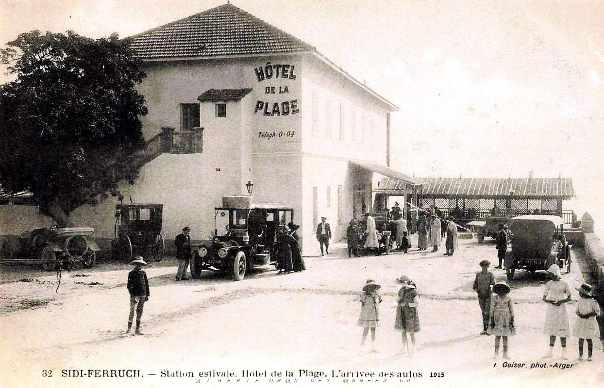 2046- Sidi-Ferruch - Hotel de la Plage - Arrivee des Autos - 1915.jpg